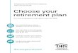 Department of Retirement Systems Plan Choice Guide · prepare for and experience a successful retirement. We look forward to serving your retirement needs. Contents 90 days to choose
