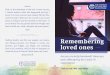 Remembering loved ones · loved ones Are you recently bereaved? Have you been affected by the Covid-19 restrictions? Talk to us. We can help. Neither death, nor life, nor angels,