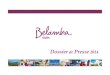 Dossier de Presse 2014 - Belambra Clubs Corporate 2014.pdf · 500 000 clients par an dont 2 000 groupes : séminaires, CE, clubs… 3 millions de nuitées et 2,6 millions de repas