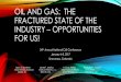 OIL AND GAS: THE FRACTURED STATE OF THE INDUSTRY ...grayreed/portalresource... · Quicksilver Resources (Debtor) MIDSTREAM • Midstream is the transportation sector of the industry