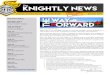 The KNIGHTLY NEWS - Columbia Christian Sept 5: First Day of School Sept 6: Parent Orientation: HS Parents