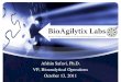 Introducing BioAgilytix Labs - NC Biotech Presentation... · SearchLight • Imaging system ... Devices, Mesoscale Discovery . American Association of Pharmaceutical Scientists: 21st