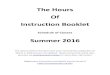 The Hours Of Instruction Booklet 2016registrar.nd.edu/BOI/summer16.pdf · Instruction Booklet Schedule of Classes Summer 2016 The ... bachelor degree-seeking program in the fall of