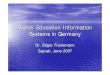 Higher Education Information Systems in Germanyforum.azvo.hr/cd/LinkedDocuments/Higher Education Information Sy… · 16/4/2008  · The Actors in German Higher Education, especially