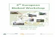 New 4th European Biobed Workshop · 2015. 6. 10. · 11:30 Dakhel, N. Efficiency of several biomix to retain and degrade pesticides in biobeds under Swiss pedo-climatic conditions