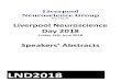 LND2018 - Liverpool Neuroscience Group · LND2018 Liverpool Neuroscience Group 3 Session: 1 - Pain & Peripheral Nervous Systems Christopher Brown Psychological Sciences University