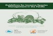 Guidelines for Invasive Species Management in the Pacific · A Pacific strategy for managing pests, weeds and other invasive species Secretariat of the Pacific Regional Environment
