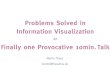 Problems Solved in Information Solved.pdf · PDF file Problems Solved in Information Visualization Dagstuhl, June 1st, 2007 Problems solved in Mondrian 1997 2007 • Selection –