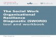 The Social Work Organisational Resilience Diagnostic (SWORD) · The Social Work Organisational Resilience Diagnostic (SWORD) Tool Information obtained on the knowledge, skills and