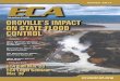 MAGAZINE OROVILLE’S IMPACT ON STATE FLOOD CONTROLIn the construction industry, particularly the heavy civil con-struction industry, we express concern about rain delays adding to