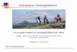 Destinasjon Venabygdsfjellet - Ringebu€¦ · Vårt pågående arbeide er derfor viktig for utvikling av turismen og en forutsetning for at hyttene blir brukt flere døgn på Venabygdsfjellet