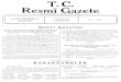T.C. Resmî Gazeteresmigazete.gov.tr/arsiv/10551.pdf · T.C. Resmî Gazete Kuruluş tarihi: 7 Ekim 1336 - 1920 İdare ve yazı isleri için Başbakanlık Neşriyat ve Müdevvenat