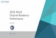 2018: Retail Channel Blueberry Performance...Blueberries were the #5 frozen fruit and vegetable segment…and the #1 frozen fruit segment. Frozen blueberries were nearly flat (-0.2%)