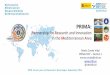 PRIMA: Partnership for Research and Innovation in the ... · 10/17/2018  · PRIMA: P artnership for R esearch and I nnovation in the M editerranean A rea Marta Conde Vidal PRIMA