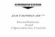 Installation And Operations Guide · Try to install your DATAPRO-45™ more than just a few days before your first race. It's much easier to shake down any quirks in your installation