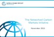 The Networked Carbon Markets Initiative...• Andrei Marcu, Senior Advisor, CEPS Carbon Market Forum (via Webex) • Johannes Heister, GENDR, World Bank Group Value of Units in a Networked