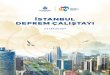 İSTANBUL DEPREM ÇALIŞTAYI · İstanbul’daki afet riski azalma eğilimi göstermemiştir. Bunun temel nedeni, afet riskinin azaltılmasına yönelik somut adımların atılmamış