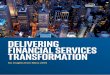 Financial Services Transformation Insights from Sibos 2016 · Transforming the workforce and the impact of technology ... 2016 triggered a need for banks and financial institutions