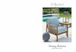 Elevated outdoor living has been called the ultimate ... · Elevated outdoor living has been called the ultimate luxury, and in designing those spaces, layout and styling are of paramount