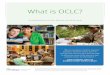 What is OCLC? - s3.libraries.coop...More than 70,000 libraries in 170 countries have used OCLC services to locate, catalog, manage, lend and preserve library materials. Researchers,