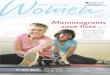 fall 2011 Mammograms save lives - Private Health News, Inc.€¦ · yoUR life GiRlfRiend’s ClUb In this issue family TRee Mammograms save lives Early detection could decrease the