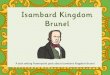 A task setting Powerpoint pack about Isambard Kingdom Brunel · A task setting Powerpoint pack about Isambard Kingdom Brunel 'In 1831 he built the Clifton Suspension Bridge in Bristol