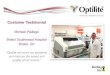 Customer Testimonial · Customer Testimonial Michael Wallage Bristol Southmead Hospital Bristol, UK “Optilite will solve our problems and improve the speed and ... Siemens BN™II