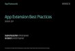 App Extension Best Practices - Apple Inc. · App Extension Best Practices Sophia Teutschler UIKit Engineer Ian Baird CoreOS Engineer App Frameworks Session 224. Agenda. Agenda Action