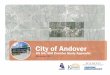 City of Andover - ksdot.org€¦ · the City of Andover, Kansas. Parsons Brinckerhoff, Inc. 225 North Market Suite 350 Wichita, Kansas 67202 316-263-6121 phone 316-253-8989 fax Project