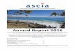 Annual Report 2016 · Annual Report 2016 ASCIA is the peak professional body of clinical immunology and allergy specialists in Australia and ... • Past ASCIA Presidents for building