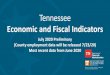 Tennessee...Tennessee Economic and Fiscal Indicators July 2020 Preliminary (County employment data will be released 7/23/20) Most recent data from June 2020 Figure 1: U.S. & Tennessee