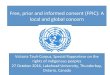 Free, prior and informed consent (FPIC): A local and ... · contribuPons of indigenous peoples to achieving ecological balance, sustainable development and cultural diversity. •
