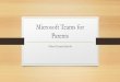 Microsoft Teams for Parents · PDF file Parents Obion County Schools Joining a Meeting/Class Locate the Teams desktop app or internet browser version. *All Obion County students have