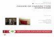 CAHIER DE CHARGE-TYPE CHAUFFAGE · 2017. 9. 22. · Version juin 2004 > pour les maîtres d’ouvrage Tertiaire CAHIER DE CHARGE-TYPE CHAUFFAGE Plus d’infos : > entreprises > energie