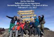Cp Cp, Pole Pole Reflections on my experience Summiting Mt ... · Kilimanjaro: A destination •The following pages constitute my reflections on a life inspired by a defining experience:
