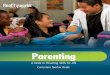 Parenting - Realityworksupdate.realityworks.com/Curriculum/Realcare/ST... · Introduction Parenting: A Guide to Parenting for Life is designed to help students understand the complex