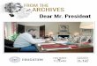 Dear Mr. President · “Dear Mr. President” brings together a wide array of letters written to President Reagan shortly after he was elected president on 4 November 1980. The letters