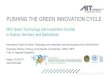 PUSHING THE GREEN INNOVATION CYCLE · Innovative Centers with Building Integrated Photovoltaics (BIPV) and ‘Zero Energy-Standards’ Solar Centre MV, Germany Umweltarena, Switzerland