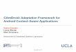 CAreDroid: Adaptation Framework for Android Context-Aware ... krish/cs257/  · PDF file CAreDroid: Adaptation Framework for Android Context-Aware Applications Salma Elmalaki Lucas