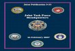 JP 3-33 Joint Task Force Headquarters07).pdf · 2007. 6. 21. · SUMMARY OF CHANGES REVISION OF JOINT PUBLICATION 3-33 (FORMERLY 5-00.2) DATED 13 JANUARY 1999 • • • • •