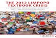 THE 2012 L IMPOPO TEXTBOOK CRISIS - Section 27section27.org.za/wp-content/uploads/2013/10/The-2012-Limpopo-Te… · iv THE 2012 LIMPOPO TEXTBOOK CRISIS 27 JUNE 2012 3RD DEADLINE FOR