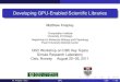 Developing GPU-Enabled Scientific Librariesknepley/presentations/PresSimulaCBC2011.… · Developing GPU-Enabled Scientiﬁc Libraries Matthew Knepley Computation Institute University
