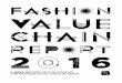 Fashion Value Chain Report 2016 - UNESCO...sourcing region for the global fashion industry. Furthermore, following a decade of . sustained economic growth, infrastructure development,
