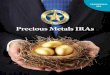 Precious Metals IRAs · thereunder with respect to IRAs. You agree to indemnify and hold us harmless for any and all claims, actions, proceedings, damages, judgments, liabilities,