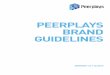 PEERPLAYS BRAND GUIDELINES · Photography is one of the most impactful assets in our design language tool kit. Our branded photography is designed to differentiate and convey the