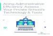 Efficiency: Assess - Acing... · 2019. 10. 29. · Acing Administrative Efficiency: Assess Your Private School’s Technology & Tools 3 With over 34,000 K-12 private schools in the