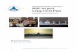 Metropolitan Airports Commission MSP Airport Long-Term Plan · 20/10/2019  · included a behind-the-scenes look at the runways, taxiways, terminals, hangars, and other support buildings