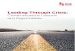 Leading Through Crisis - redhavas.com · Leading Through Crisis 2. Leading Through Crisis 3. 1. Execute with . a Bold Vision. Though the COVID-19 pandemic is the . most difficult