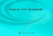 TALIS FP RANGE - Raphael Valves FP... · Talis FP Range valves operate with a patented reinforced diaphragm, which eliminates the need for a compensating metal spring. The special