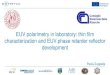 EUV polarimetry in laboratory: thin film characterization and EUV …kfe.fjfi.cvut.cz/~limpouch/Extatic/Invited_Talks/Zupella_EUV... · The extreme ultraviolet and the far ultraviolet